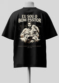 Eu sou o bom Pastor - João 10.11 - Oversized Preta Premium