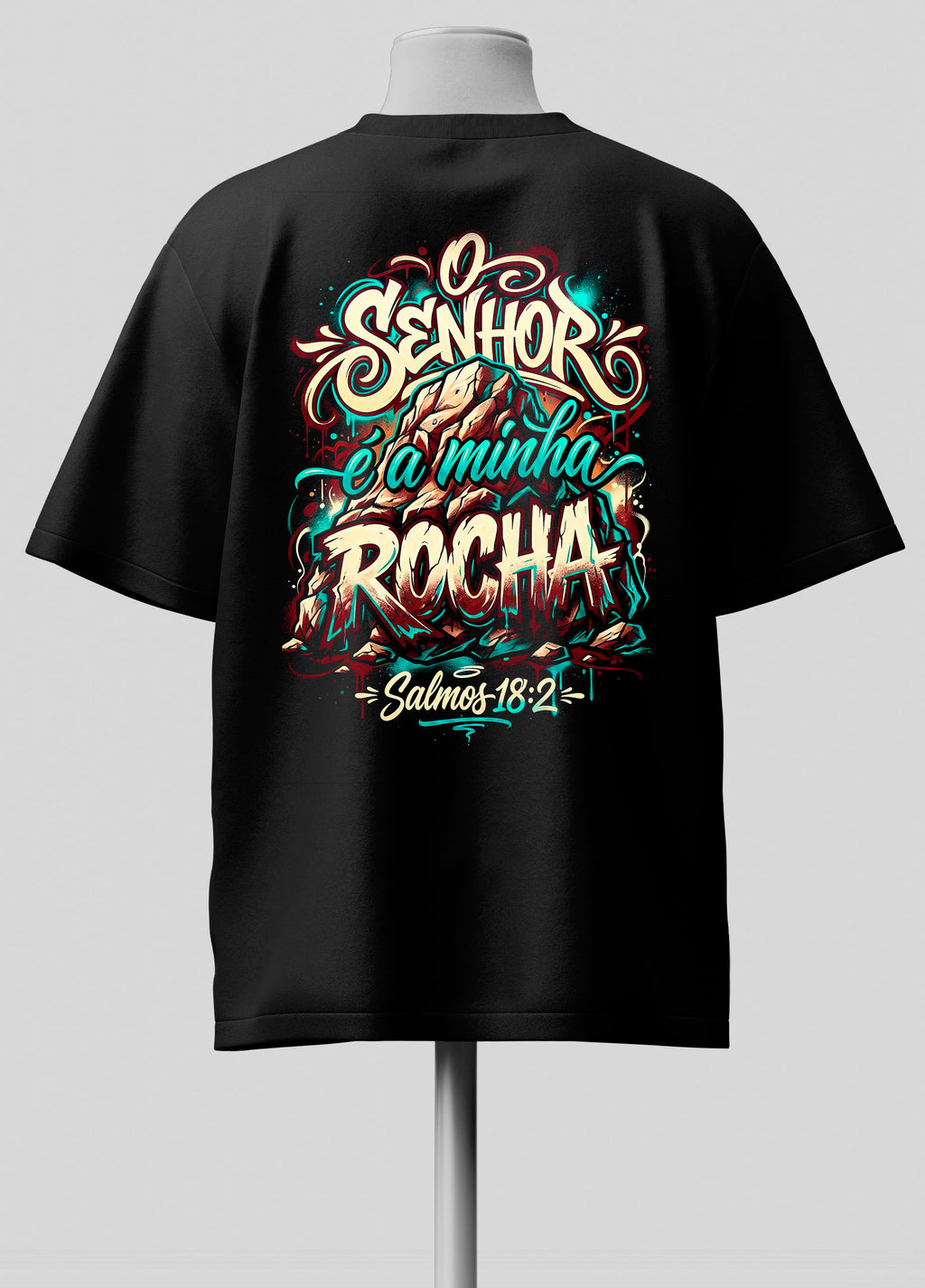 O Senhor é a Minha Rocha - Oversized Preta Premium
