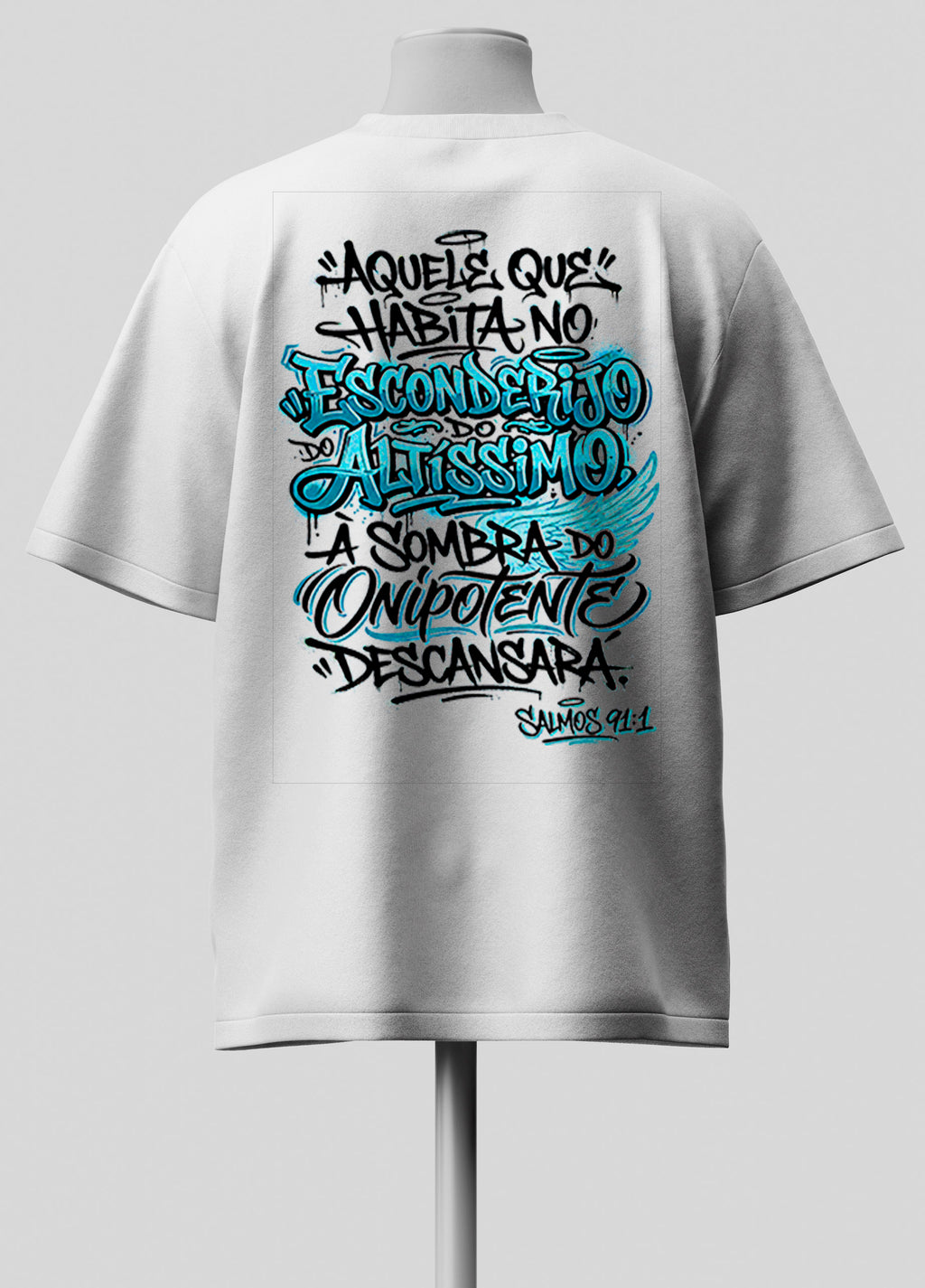 Aquele que Habita no Esconderijo - Oversized Branca Premium