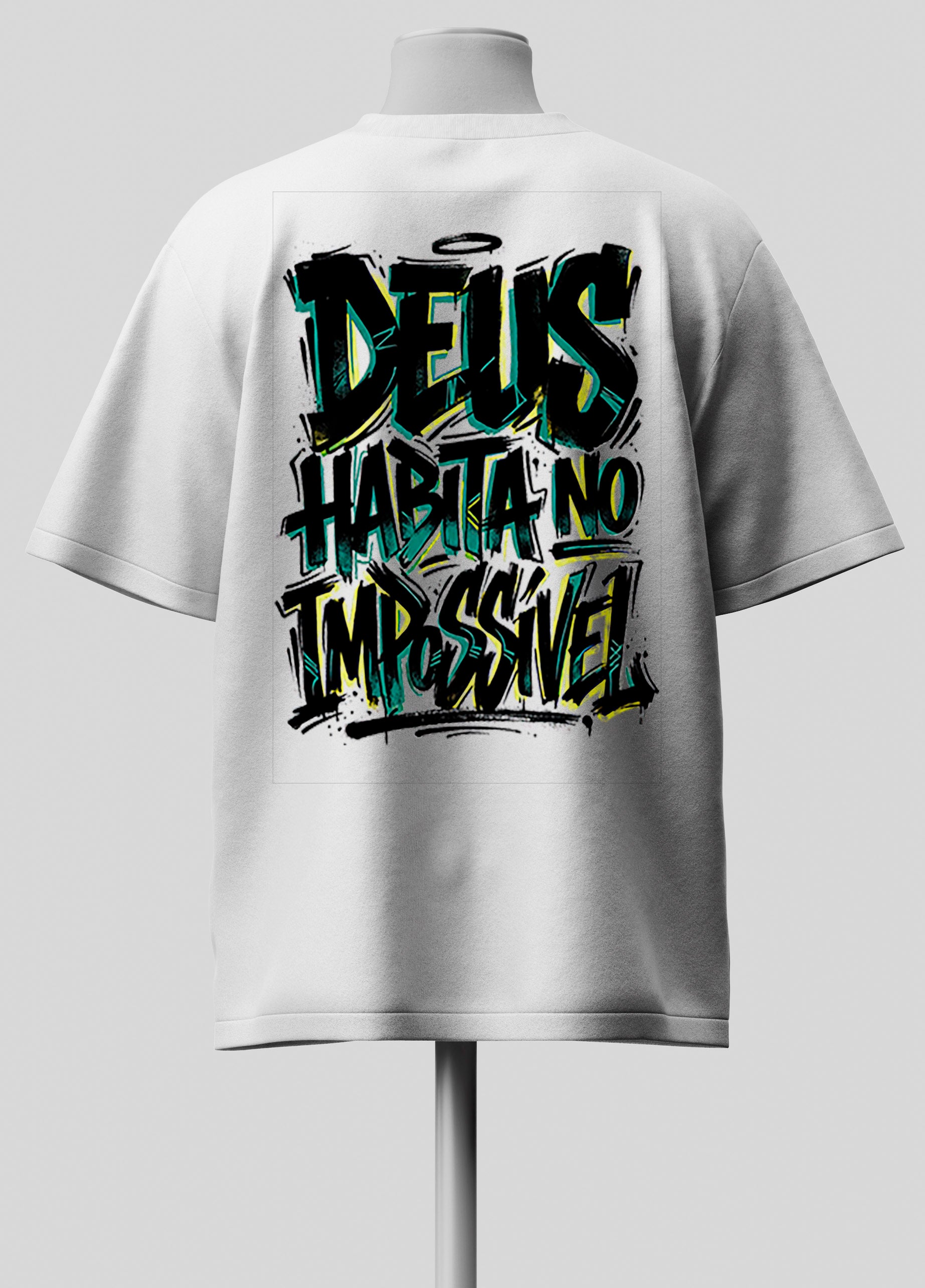 Deus Habita no Impossível - Oversized Branca Premium
