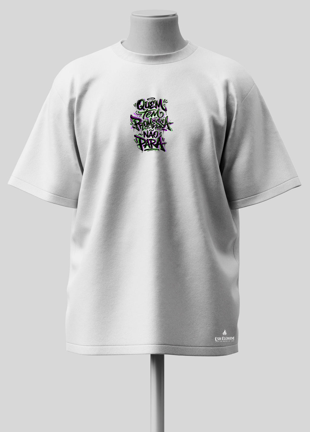 Quem tem Promessa não Para - Oversized Branca Premium