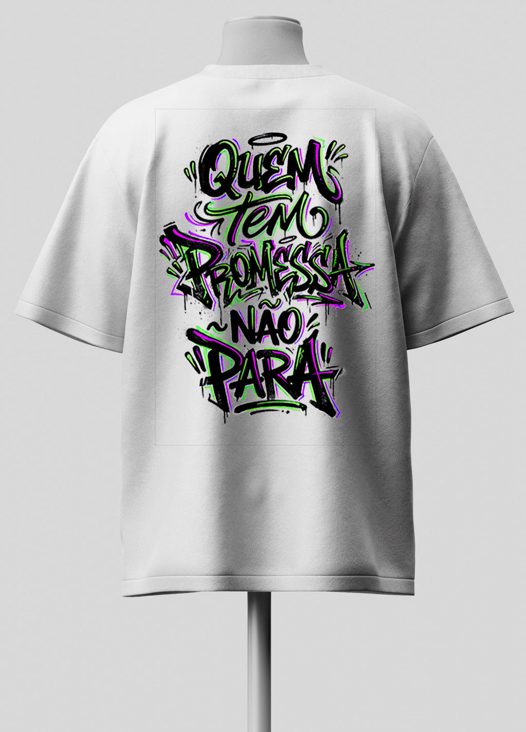 Quem tem Promessa não Para - Oversized Branca Premium