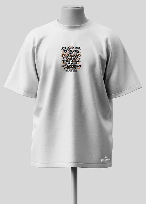 Cria em Mim ó Deus - Oversized Branca Premium