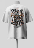 Cria em Mim ó Deus - Oversized Branca Premium
