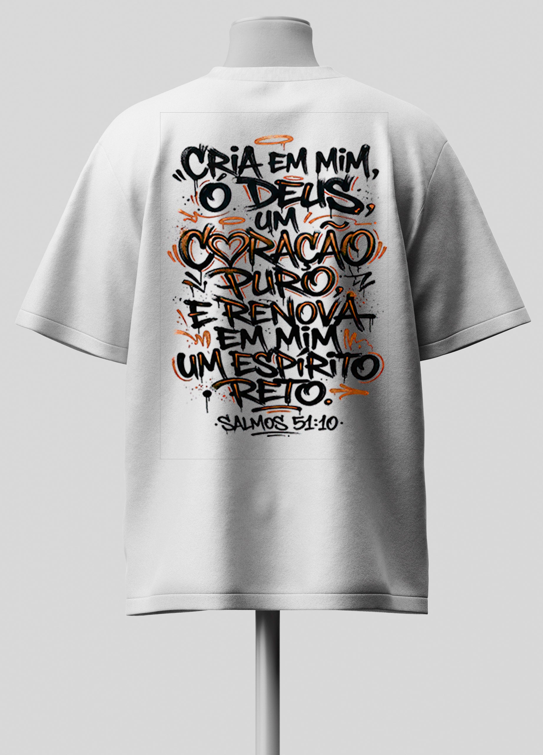 Cria em Mim ó Deus - Oversized Branca Premium
